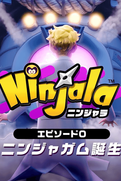 Ninjala Episode 0: Ninja-Gum is Born Poster