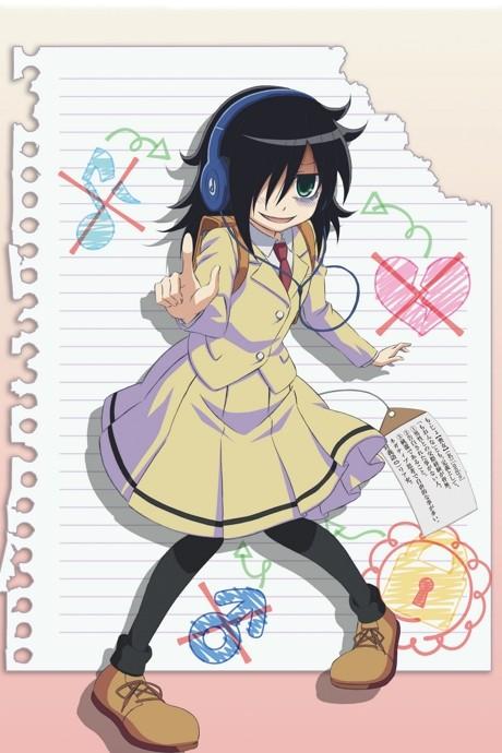 WataMote: No Matter How I Look At It, It's You Guys' Fault I'm Not Popular! Poster