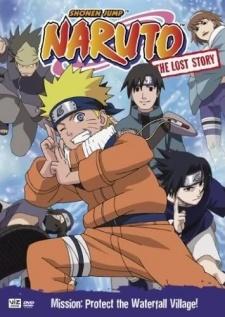 Naruto: The Lost Story - Mission: Protect the Waterfall Village Poster